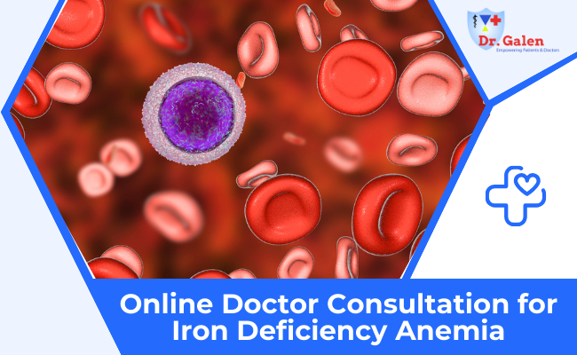 Online Doctor Consultation for Iron Deficiency Anemia