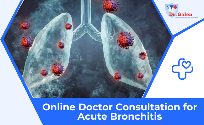 Consult Doctors for Acute Bronchitis Treatment