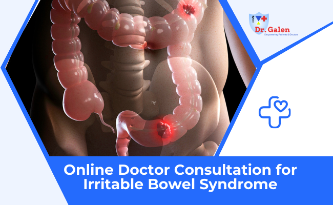 Online Doctor Consultation for Irritable bowel syndrome (IBS