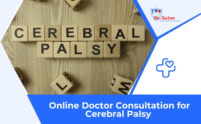 Online Doctor Consultation for Cerebral Palsy