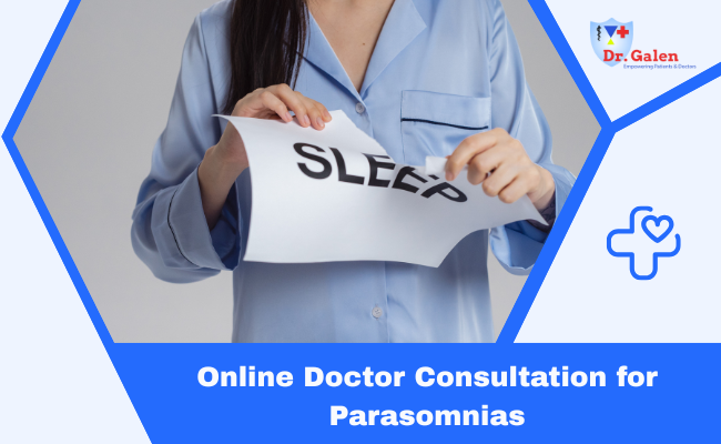 Online Doctors for Parasomnias
