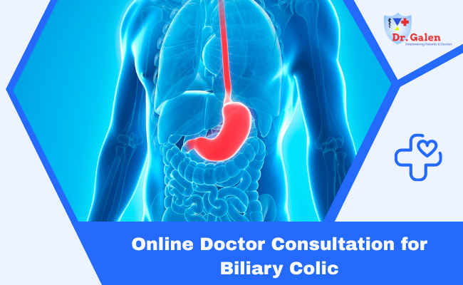 Online Doctors for Biliary Colic