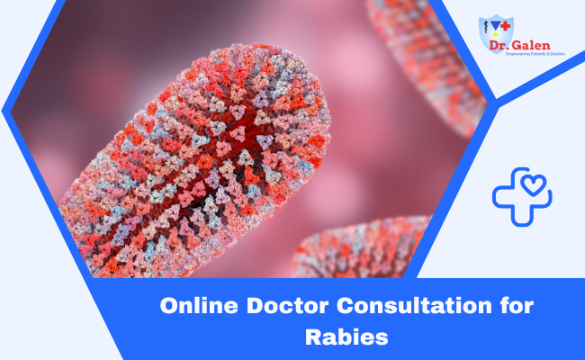 Online Doctor Consultation for Rabies