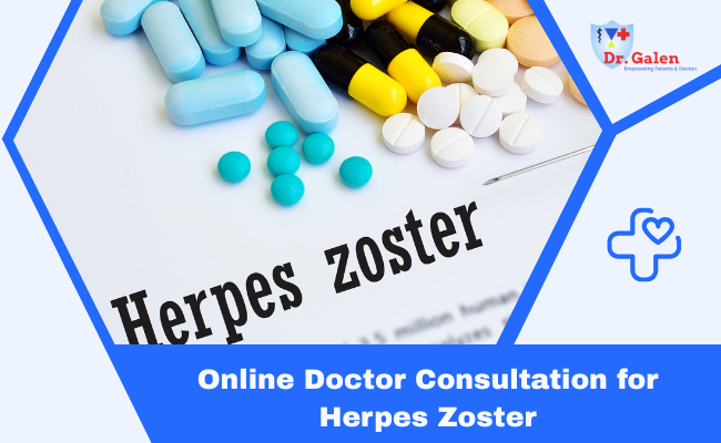 Online Doctor Consultation for Herpes Zoster
