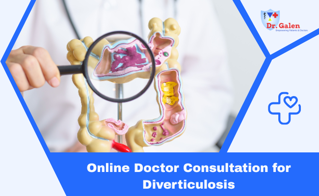 Online Doctor Consultation for Diverticulosis