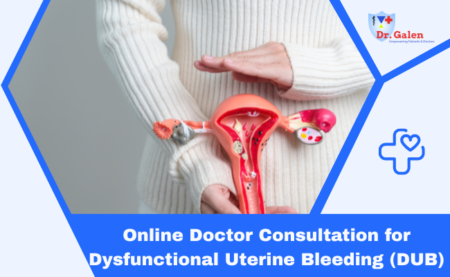 Online Doctor consultation for Uterine Bleeding