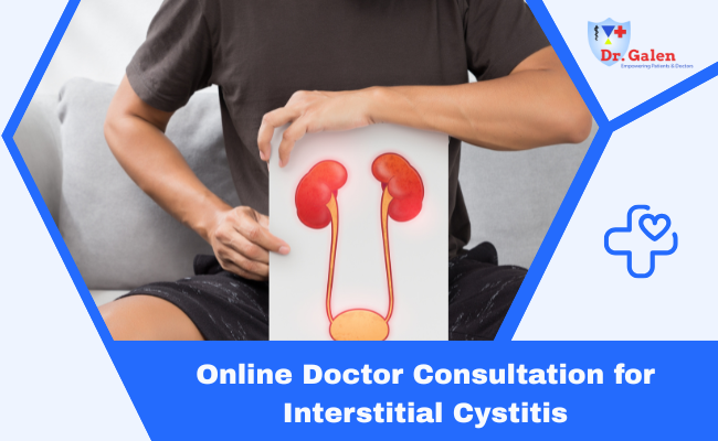 Online Doctor Consultation for Interstitial Cystitis