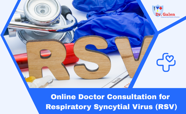 Online Doctor Consultation for Respiratory Syncytial Virus